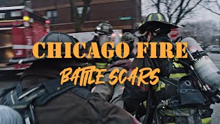 BATTLE SCARS • CHICAGO FIRE 2020 [upl. by Gelasius104]