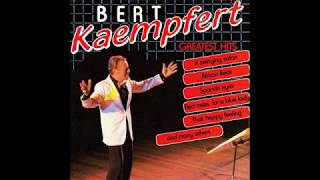 Bert Kaempfert  Greatest Hits [upl. by Puna]