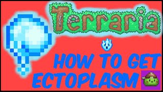 How To Get Ectoplasm For Under 1 Minutes In Terraria  Terraria 1449 [upl. by Lekcar246]