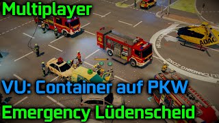 VU Container begräbt PKW unter sich  Emergency Lüdenscheid  Multiplayer [upl. by Arratahs867]