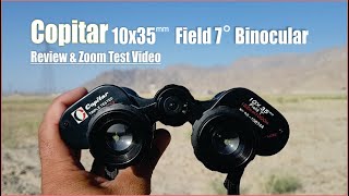 Copitar 10x35 Field 7 Binocular Review and Zoom Test Video [upl. by Nordin]