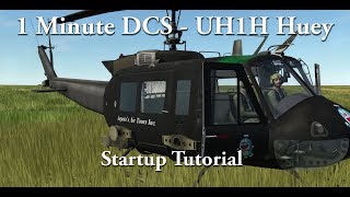 1 Minute DCS  UH1H Huey  Startup Tutorial [upl. by Airbma]