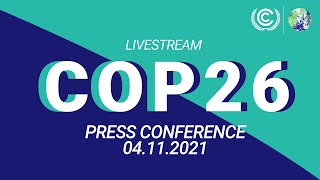 COP26UNFCCC Press Conference [upl. by Trevar]