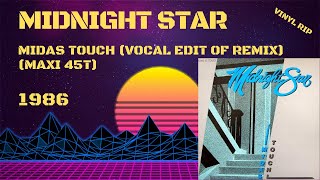 Midnight Star  Midas Touch Vocal Edit Of Remix 1986 Maxi 45T [upl. by Yeldah]