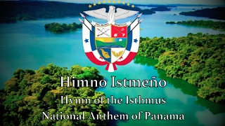 National Anthem Panama  Himno Istmeño [upl. by Anoirb346]