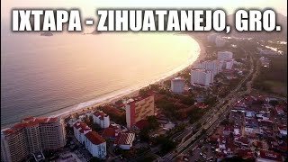 Ixtapa  Zihuatanejo 2020  Un Complejo Turístico de Ensueño [upl. by Nikos]