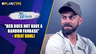 quotI Couldnt See Myself Playing for Any Other Franchisequot  Virat Kohli  IPL Heroes [upl. by Asilec]