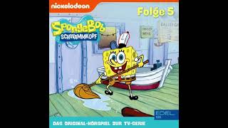 Spongebob Schwammkopf Folge 5 Hörspiel [upl. by Ihcekn]