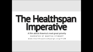 The Healthspan Imperative Trailer [upl. by Clotilde]