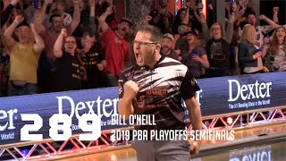 PBA Nearly Perfect  Bill ONeill Bowls 289 Game to Advance to 2019 PBA Playoffs Championship [upl. by Lexis]