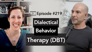 219 ‒ Dialectical behavior therapy DBT skills for overcoming depression amp emotional dysregulation [upl. by Ciel139]