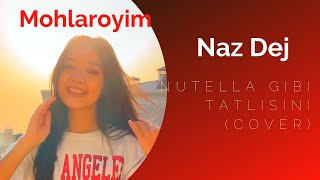 Mohlaroyim  Nutella Gibi Tatlısın [upl. by Natanhoj882]