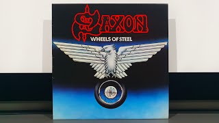 Saxon  Wheels Of Steel Vinyl 1980 [upl. by Nylak]