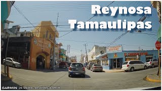 Reynosa Tamaulipas recorriendo sus calles Frontera de Tamaulipas [upl. by Ytirahc]