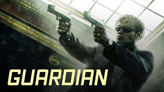 Guardian  ACTION THRILLER [upl. by Ahsinroc]