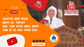 Ceramah Abuya Uci Turtusi  Haul Syaikh Abdul Qodir 2014 [upl. by Une]