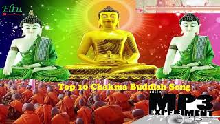 Top 10 Chakma Buddhis Song [upl. by Eseilanna]