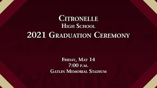 Citronelle High School Graduation 2021 [upl. by Amsden]