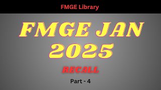 FMGE Jan 2025 Recall Part  4  FMGE Library [upl. by Lehsar]