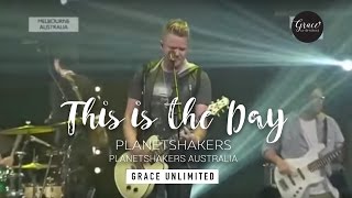 This is the Day  Planetshakers [upl. by Merrielle]