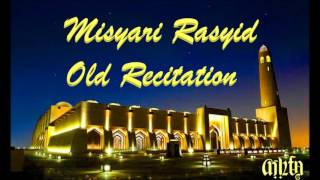 Misyari Rashid Old Recitation QS 55 Ar Rahman [upl. by Aelam]