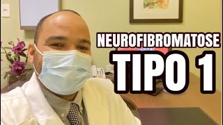 Neurofibromatose Tipo 1 [upl. by Stockmon]