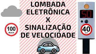 Lombada eletrônica e sinalização de velocidade  como deve ser [upl. by Marja]