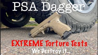 PSA Dagger Most EXTREME Torture Test on YouTube We Destroy it [upl. by Waddell440]