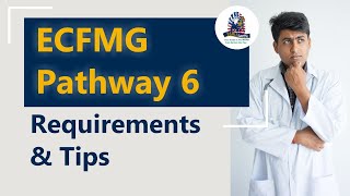 ECFMG pathway 6 requirements for 2022 match What you need to know [upl. by Feodor736]