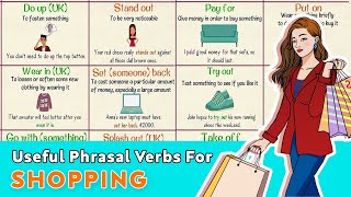 Useful Phrasal Verbs for SHOPPING  Shopping Vocabulary and Phrases in English [upl. by Ydnir23]