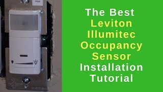 The Best Leviton IllumaTech Occupancy Detector Installation Tutorial [upl. by Leirum]