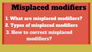 What are misplaced modifiers in English grammar How to correct misplaced modifiers [upl. by Letnuhs362]