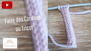 Faire des cordons au tricot [upl. by Eiramanna]