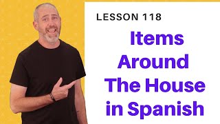 Items Around the House in Spanish  Learn Spanish [upl. by Scarlet]