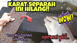 cara menghilangkan karat parah dan berkerak dengan bahan sederhana  experiment gokil [upl. by Aoniak]