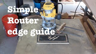 Simple router edge guide  Howto [upl. by Yadseut]