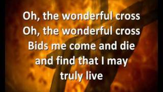 The Wonderful Cross with lyrics  Chris Tomlin amp Matt Redman [upl. by Remmus]