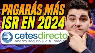 ðŸ‘Ž PAGARÃS 10 VECES MÃS EN IMPUESTOS ISR en 2024 en Cetes Sofipos y Renta Fija [upl. by Ginnie]