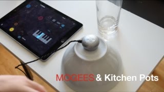 Mogees amp Kitchen Pots [upl. by Avron]