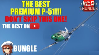 GET THIS P51 BEFORE IT GOES AWAY  P51D10 REVIEW WAR THUNDER [upl. by Timoteo]