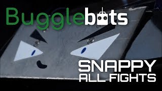 Bugglebots 2018 Snappy  All Fights [upl. by Notlrak]