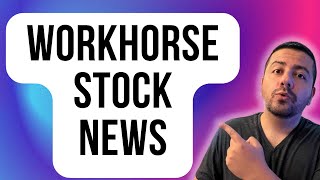 Workhorse Stock Analysis Buy Sell or Hold  WKHS Stock Update [upl. by Tekcirk]