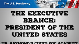 Executive Branch  33 amp 38 Presidential Powers amp Structure Benchmark Civics State EOC Exam [upl. by Lander562]