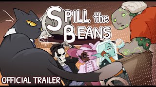 Spill the Beans  Official Trailer [upl. by Ettenaj]