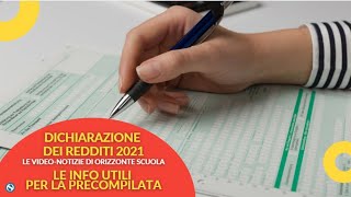 Dichiarazione dei redditi 2021 la guida al modello precompilato info utili e novità [upl. by Marala]