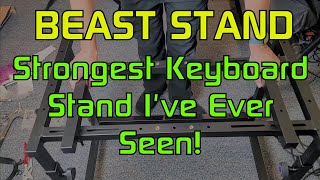 BEAST STAND Liquid Stands Keyboard Stand the Strongest Stand Ive Ever Seen [upl. by Sara717]