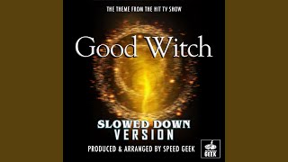 Good Witch Main Theme From Good Witch Slowed Down [upl. by Salema168]