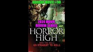 Horror High AKA Tardy Terror 2020 Horror Movie Review 90 in the series for 2024 [upl. by Iaras]