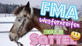 FMA Westernreiten 🐴 Das ERSTE Mal zurück im SATTEL Vlog 1 DEUTSCH [upl. by Helsell]