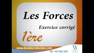 1ère Année  Physique  Les Forces  Exercice corrigé [upl. by Ryan]